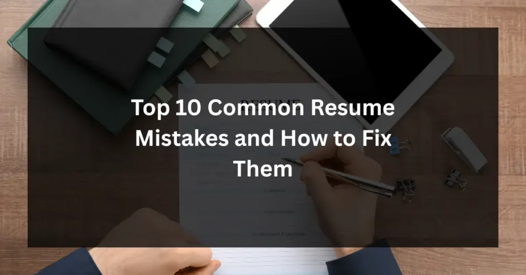Common Resume Mistakes
